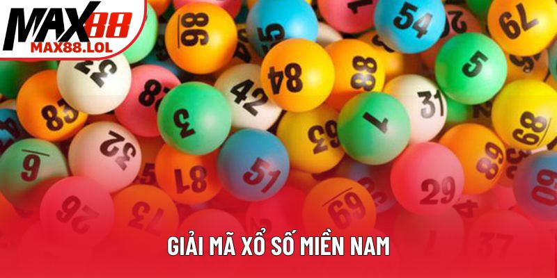 Giải mã xổ số miền Nam Giải mã xổ số miền Nam