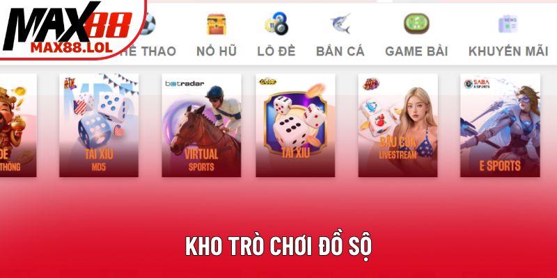 Kho trò chơi đồ sộ Kho trò chơi đồ sộ